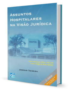 Assuntos Hospitalares na Visão Jurídica – Josenir Teixeira