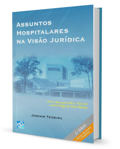 Assuntos Hospitalares na Visão Jurídica – Josenir Teixeira